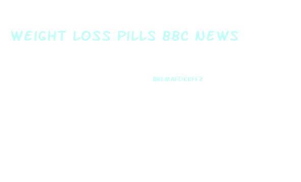 Weight Loss Pills Bbc News