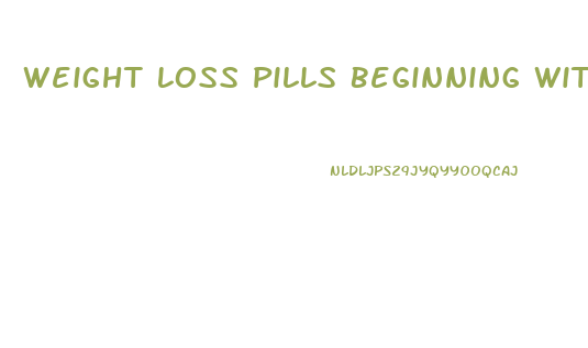 Weight Loss Pills Beginning With C