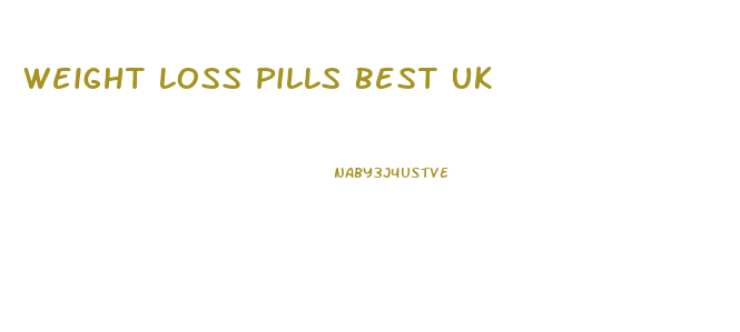 Weight Loss Pills Best Uk