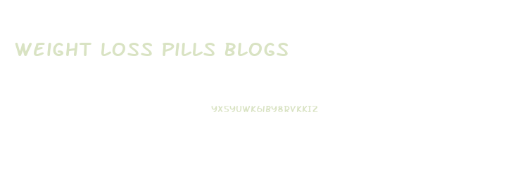 Weight Loss Pills Blogs