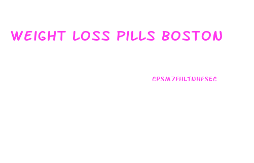 Weight Loss Pills Boston