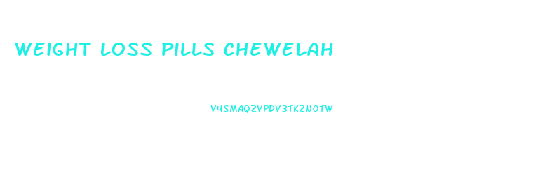 Weight Loss Pills Chewelah