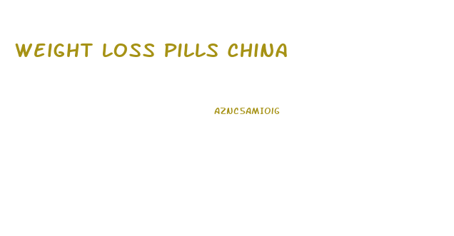 Weight Loss Pills China