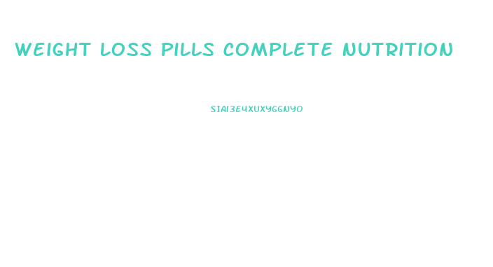Weight Loss Pills Complete Nutrition