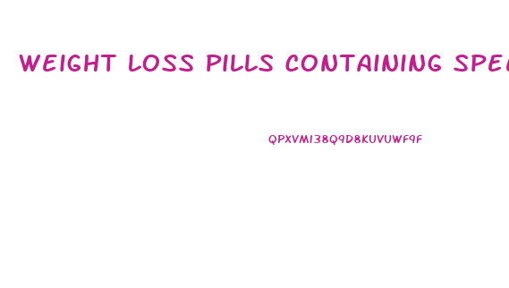 Weight Loss Pills Containing Speed