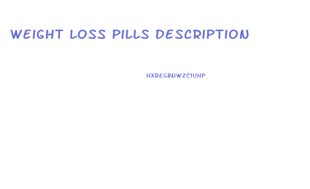 Weight Loss Pills Description