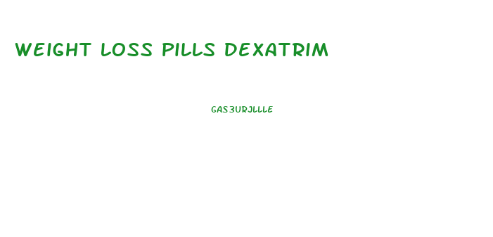 Weight Loss Pills Dexatrim