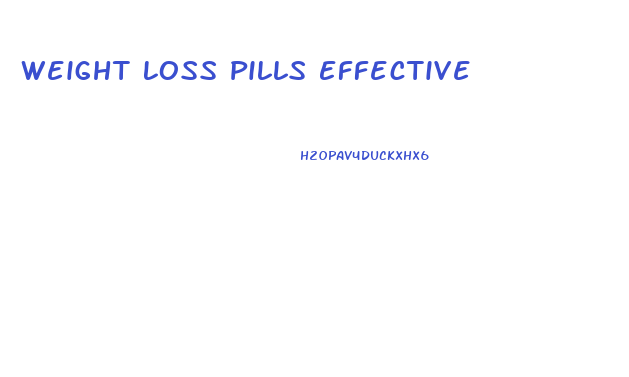 Weight Loss Pills Effective