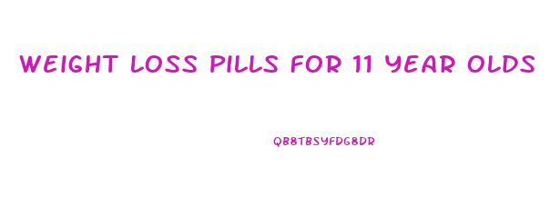 Weight Loss Pills For 11 Year Olds