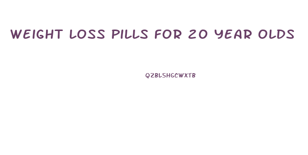 Weight Loss Pills For 20 Year Olds