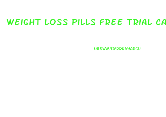 Weight Loss Pills Free Trial Canada