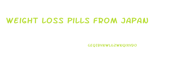 Weight Loss Pills From Japan