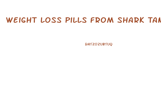 Weight Loss Pills From Shark Tank