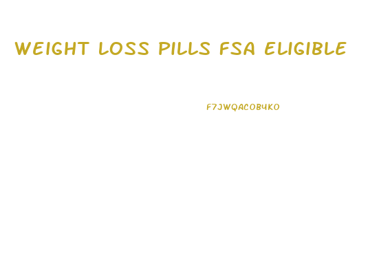 Weight Loss Pills Fsa Eligible