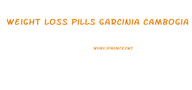 Weight Loss Pills Garcinia Cambogia And Green Coffee Bean