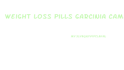 Weight Loss Pills Garcinia Cambogia Free Trial