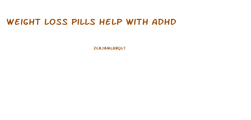 Weight Loss Pills Help With Adhd