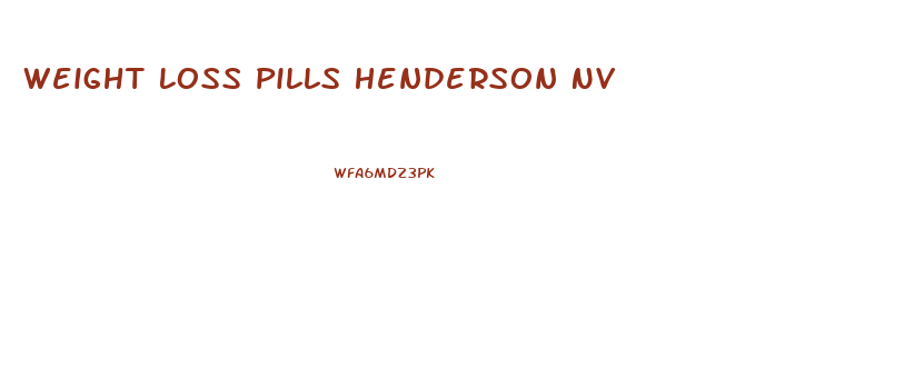 Weight Loss Pills Henderson Nv
