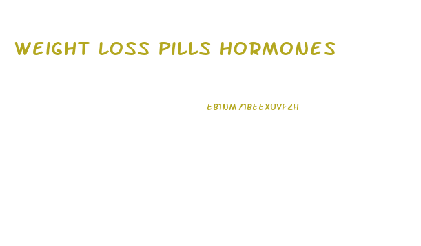 Weight Loss Pills Hormones