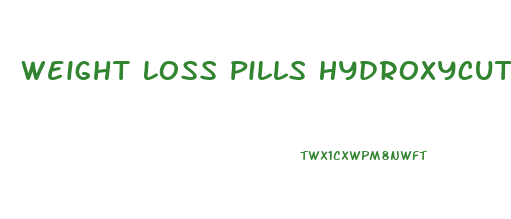 Weight Loss Pills Hydroxycut Reviews