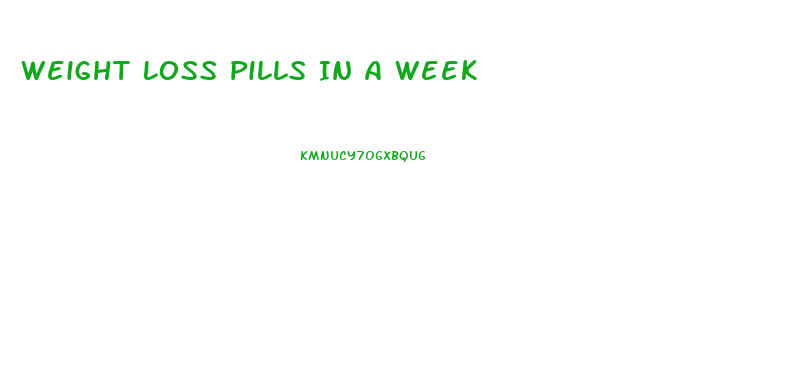 Weight Loss Pills In A Week