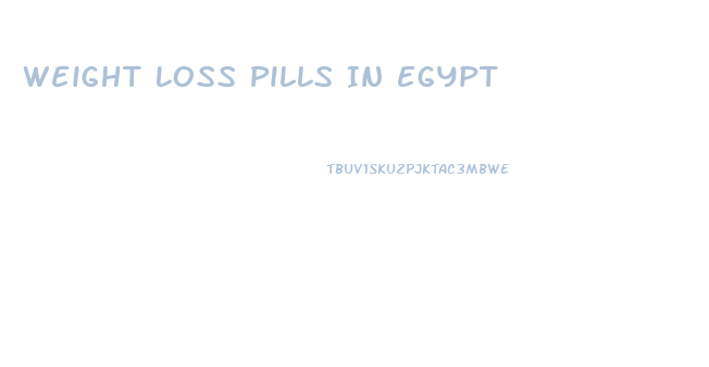 Weight Loss Pills In Egypt