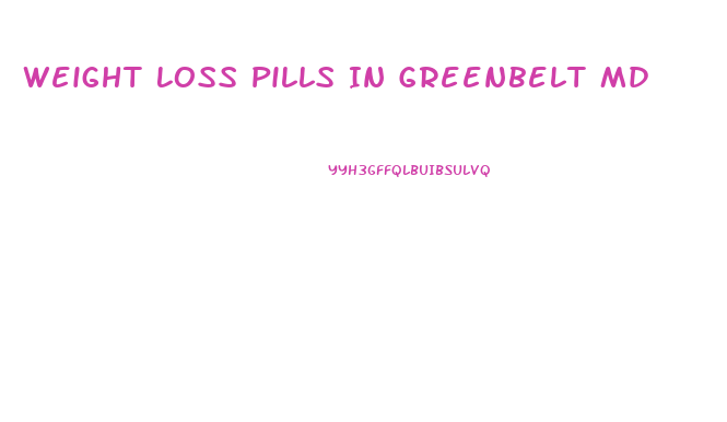 Weight Loss Pills In Greenbelt Md