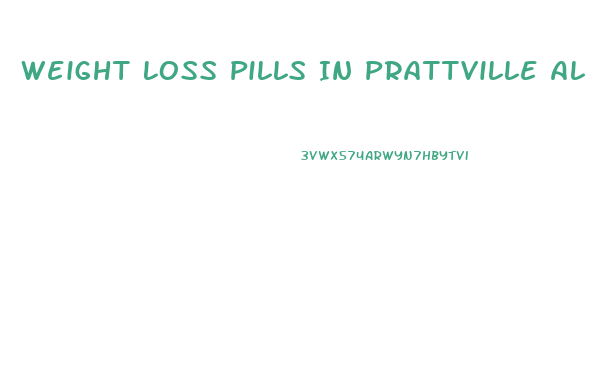 Weight Loss Pills In Prattville Al
