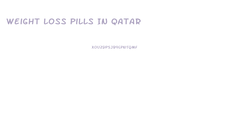 Weight Loss Pills In Qatar
