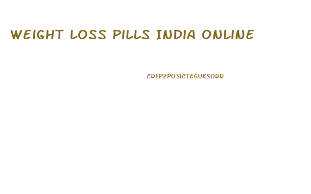 Weight Loss Pills India Online