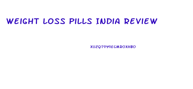 Weight Loss Pills India Review
