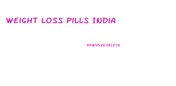 Weight Loss Pills India