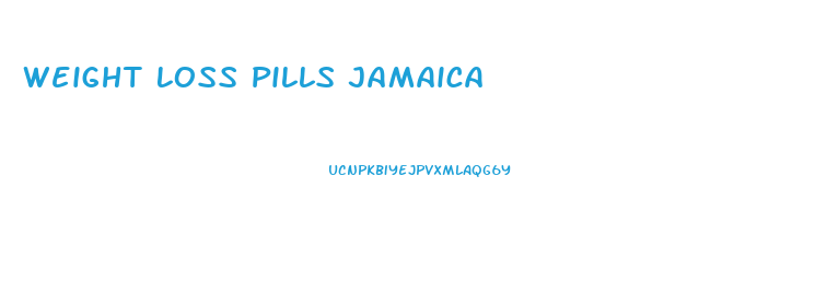 Weight Loss Pills Jamaica