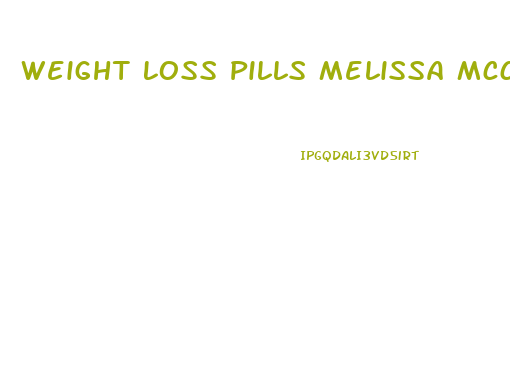 Weight Loss Pills Melissa Mccarthy Used