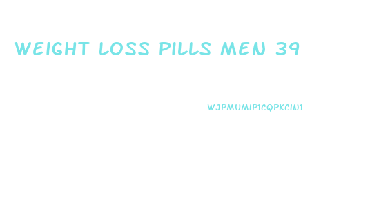 Weight Loss Pills Men 39