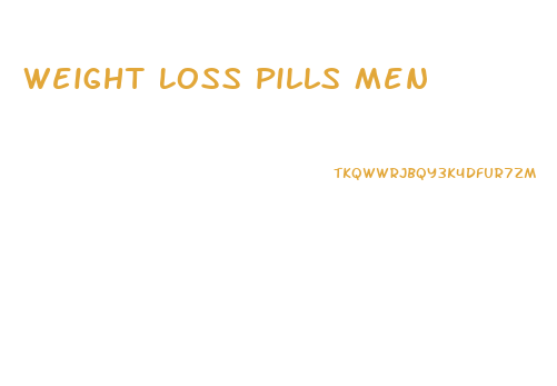 Weight Loss Pills Men