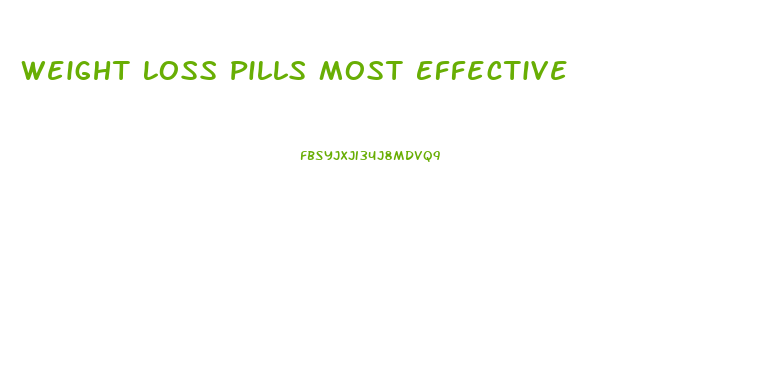 Weight Loss Pills Most Effective