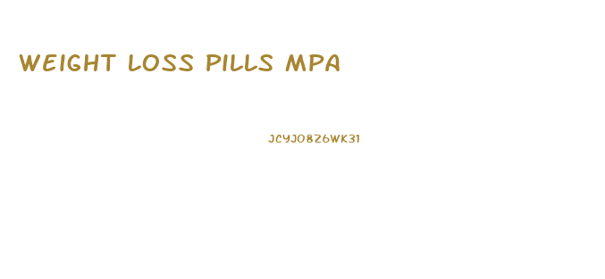 Weight Loss Pills Mpa