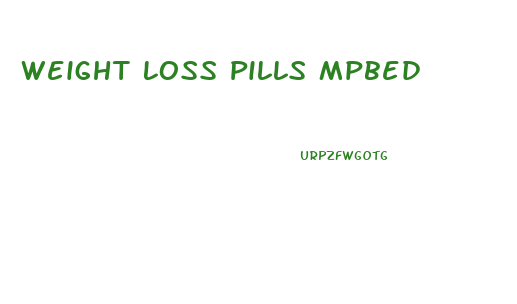 Weight Loss Pills Mpbed