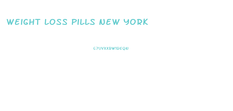 Weight Loss Pills New York