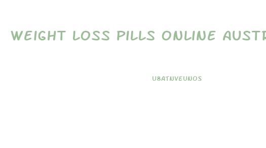 Weight Loss Pills Online Australia