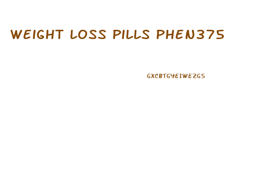 Weight Loss Pills Phen375