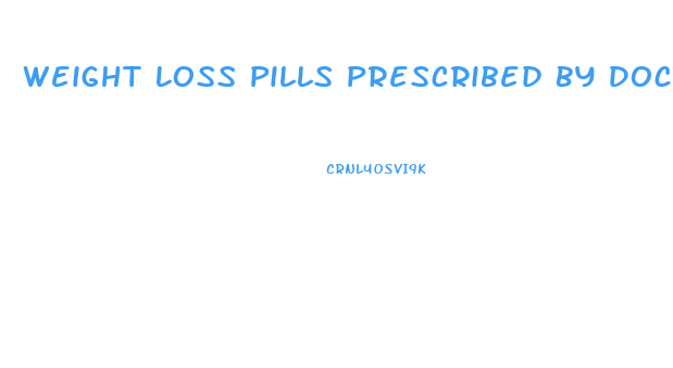 Weight Loss Pills Prescribed By Doctors Australia