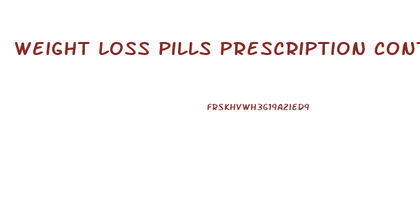 Weight Loss Pills Prescription Contrave