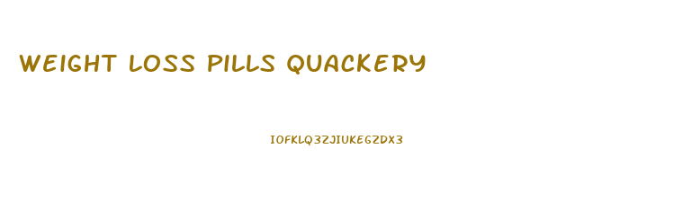 Weight Loss Pills Quackery