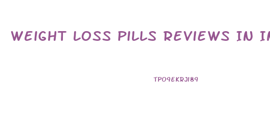 Weight Loss Pills Reviews In India