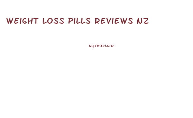 Weight Loss Pills Reviews Nz