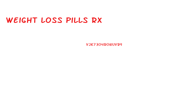 Weight Loss Pills Rx