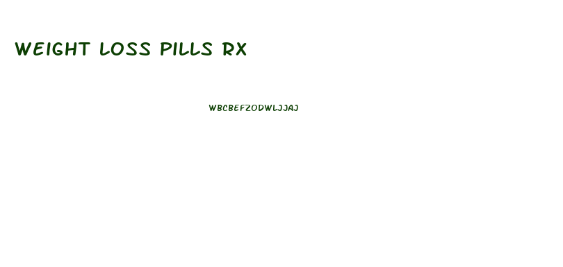 Weight Loss Pills Rx