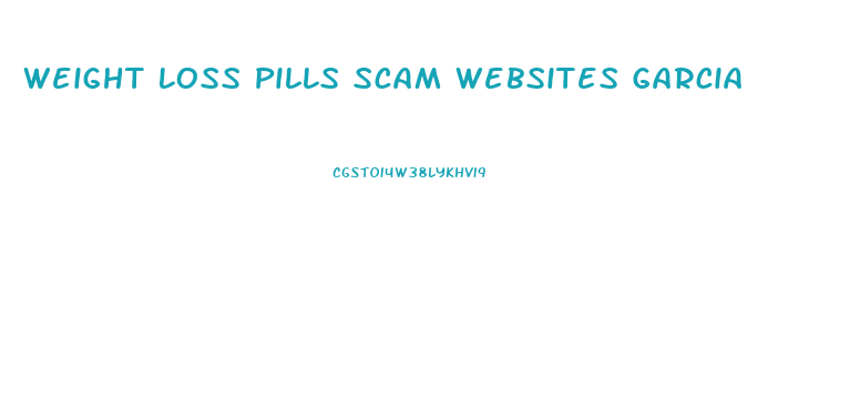 Weight Loss Pills Scam Websites Garcia